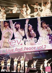 Rev.from DVL Live And Peace vol.2 ＠Zepp DiverCity -2014.12.29- Rev.from DVL