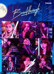 Breakthrough（初回限定盤B／CD＋DVD） TWICE