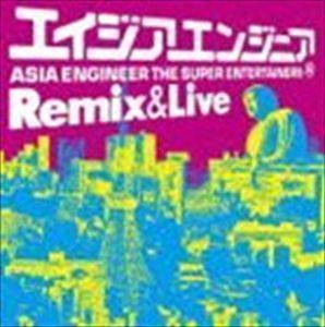 Remix ＆ Live（CD＋DVD） エイジア エンジニア