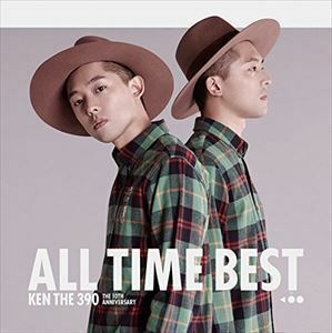 KEN THE 390 ALL TIME BEST THE 10TH ANNIVERSARY（2CD＋DVD） KEN THE 390