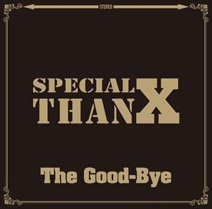 Special ThanX（通常盤） The Good-Bye