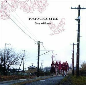 Stay with me（Type-A／CD＋DVD） 東京女子流