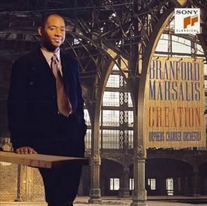 ベストクラシック100 87： クリエイション～20世紀フランス音楽作品集 ブランフォード・マルサリス