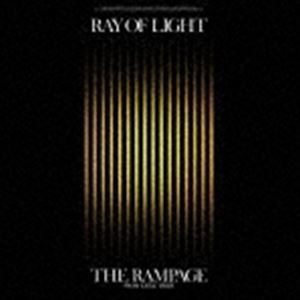 RAY OF LIGHT（CD＋Blu-ray） THE RAMPAGE from EXILE TRIBE