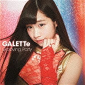 Grooving Party（B-Type／ののこ Ver.／CD＋DVD） GALETTe