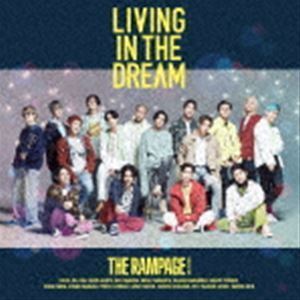 LIVING IN THE DREAM（FIGHT＆LIVE盤／CD＋DVD） THE RAMPAGE from EXILE TRIBE