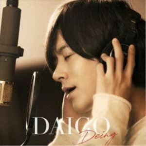 Deing（初回限定盤A／CD＋DVD） DAIGO