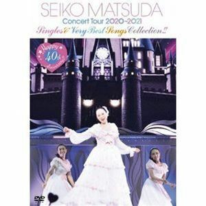 松田聖子／Happy 40th Anniversary!! Seiko Matsuda Concert Tour 2020～2021 ”Singles ＆ Very Best Songs Collection!!”（ ・
