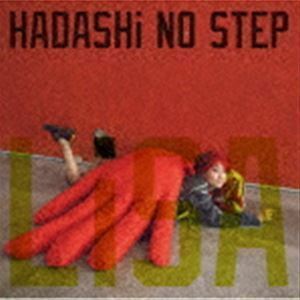 HADASHi NO STEP（初回生産限定盤／CD＋DVD） LiSA