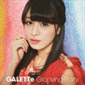 Grooving Party（A-Type／四島早紀 Ver.／CD＋DVD） GALETTe