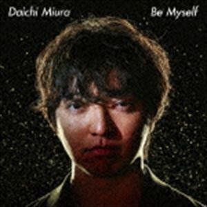 Be Myself（MUSIC VIDEO盤／CD＋DVD） 三浦大知