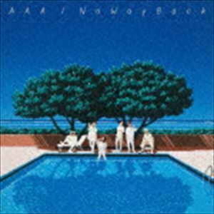 No Way Back（CD＋DVD（スマプラ対応）） AAA