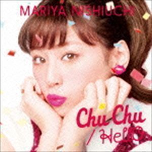 Chu Chu／HellO（通常盤） 西内まりや