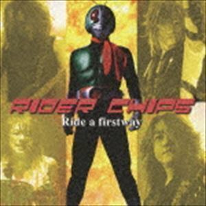 Ride a firstway（CD＋DVD） RIDER CHIPS