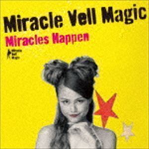 Miracles Happen（通常盤／CD＋DVD） Miracle Vell Magic