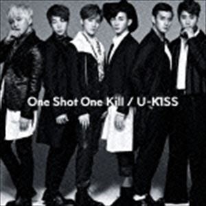 One Shot One Kill（通常盤／CD＋スマプラ） U-Kiss