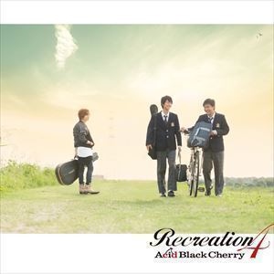 Recreation 4（CD＋DVD） Acid Black Cherry