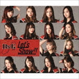 Let’s Show!! BsGirls