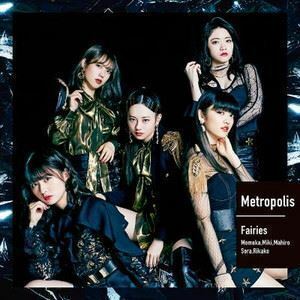 Metropolis～メトロポリス～（通常盤／CD＋DVD） Fairies