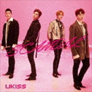SCANDAL（CD＋DVD） U-Kiss