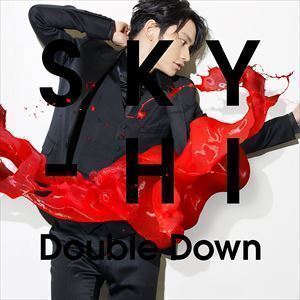 Double Down（Music Video盤／CD＋DVD） SKY-HI