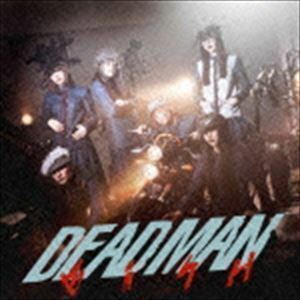 DEADMAN（Music Video盤／CD＋DVD） BiSH