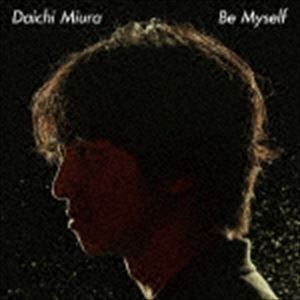 Be Myself（通常盤） 三浦大知