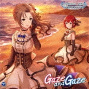 THE IDOLM＠STER CINDERELLA GIRLS STARLIGHT MASTER for the NEXT! 07 Gaze and Gaze （ゲーム・ミュージック）