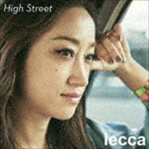 High Street（CD（スマプラ対応）） lecca