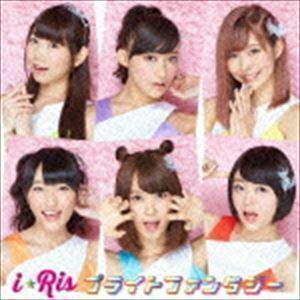 ブライトファンタジー（CD＋DVD） i★Ris