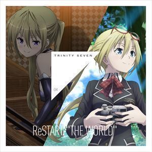 トリニティセブン エンディング・ソング Theme4：： ReSTART ”THE WORLD” TWINKle MAGIC