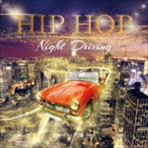 HIP HOP NIGHT DRIVING（スペシャルプライス盤／CD＋DVD） DJ K-funk（MIX）