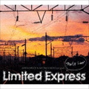 Party Line DAISHI DANCE ＆ MITOMI TOKOTO project. Limited Express