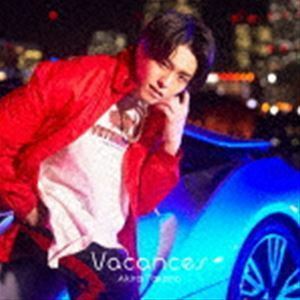 Vacances（DVD付A盤／CD＋DVD） 高野洸