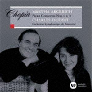 ショパン： ピアノ協奏曲 第1番＆第2番（ハイブリッドCD） マルタ・アルゲリッチ（p）