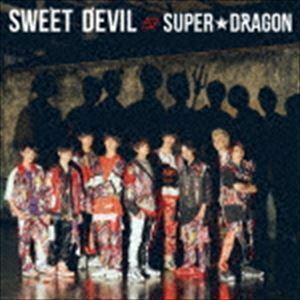 SWEET DEVIL（TYPE-A） SUPER★DRAGON