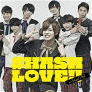 ＃HASH LOVE!!（初回生産限定盤／吉田尚貴ver.） ＃ハッシュタグ