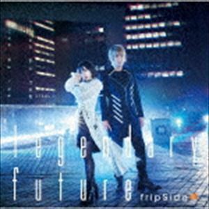 legendary future（通常盤） fripSide