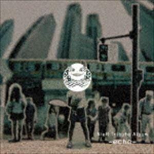 NieR Tribute Album -echo- （ゲーム・ミュージック）