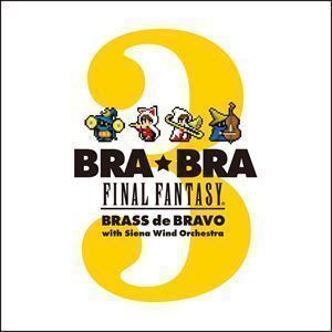 BRA★BRA FINAL FANTASY BRASS de BRAVO 3 with Siena Wind Orchestra 植松伸夫