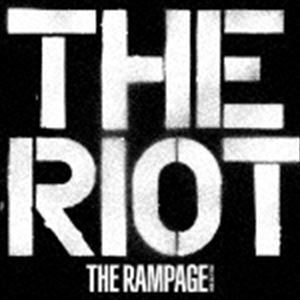 THE RIOT（CD＋DVD） THE RAMPAGE from EXILE TRIBE