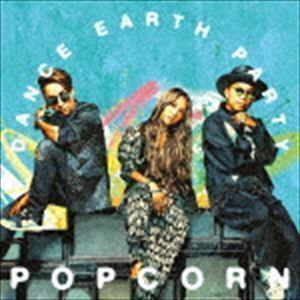 POPCORN（CD＋DVD） DANCE EARTH PARTY