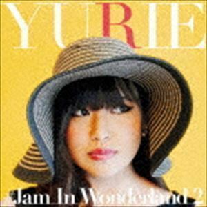 ♯JAM＿IN＿WONDERLAND＿2 YURIE