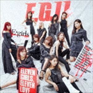 E.G.11（通常盤／2CD（スマプラ対応）） E-girls