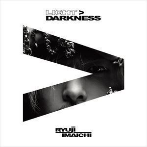 LIGHT＞DARKNESS（通常盤／CD＋Blu-ray（スマプラ対応）） 今市隆二