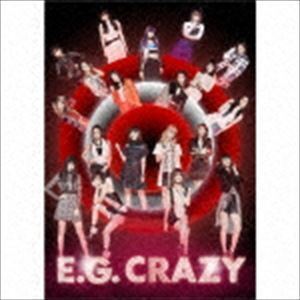 E.G. CRAZY（初回生産限定盤／2CD＋3DVD（スマプラ対応）） E-girls