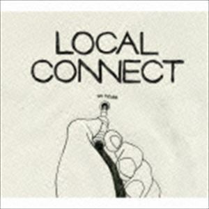 過去ツナグ未来 LOCAL CONNECT