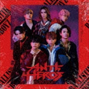 ANTI-HERO’S（CD＋DVD） BALLISTIK BOYZ from EXILE TRIBE