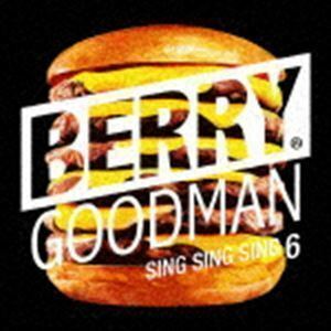 SING SING SING 6（通常盤） ベリーグッドマン