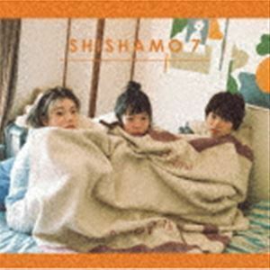 SHISHAMO 7（通常盤） SHISHAMO
